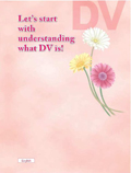A pamhlet containing information about DV (Domestic Violence)